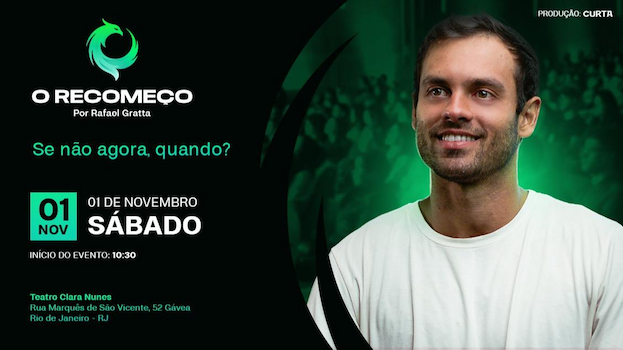 O RECOMEÇO - Por Rafael Gratta