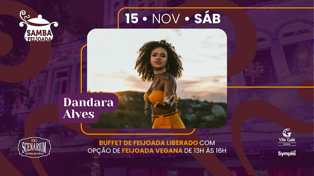 SAMBA & FEIJOADA COM DANDARA ALVES NO RIO SCENARIUM
