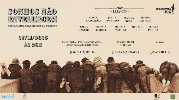 SONHOS NÃO ENVELHECEM NO TEATRO NO TEATRO DOS 4
