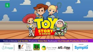TOY STORY - O SHOW NO TEATRO NO TEATRO DOS 4