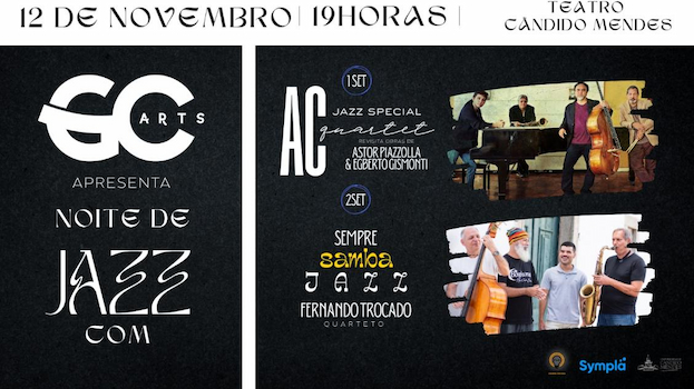 AC Jazz Special Quartet Piazzolla e Gismonti + Sempre Samba Jazz no TEATRO CANDIDO MENDES