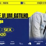 " ACHO QUE VI UM GATILHO: com Bruno França " NO TEATRO CANDIDO MENDES