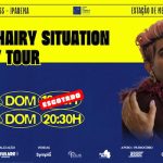 ALOK'S HAIRY SITUATION COMEDY TOUR NO TEATRO CÂNDIDO MENDES