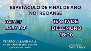 Ballet e Baby Tap - NOTRE DANSE no TEATRO MULTIPLAN