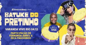 Batuke do Pretinho com part especial de Fernanda Abreu e Zeca Pagodinho no VIVO RIO