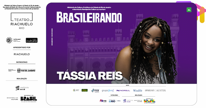 Brasileirando: Show Da Tássia Reis no TEATRO RIACHUEL