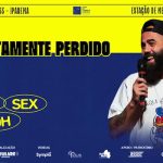 " COMPLETAMENTE PERDIDO: com Henrique PC " NO TEATRO CANDIDO MENDES
