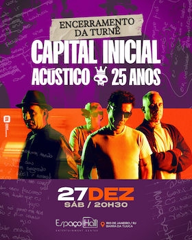Capital Inicial - Acústico 25 Anos no ESPAÇO HALL