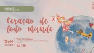 Coração de Todo Mundo - VOGUE SQUARE no TEATRO MULTIPLAN