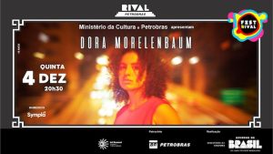 DORA MORELENBAUM NO TEATRO RIVAL PETROBRAS