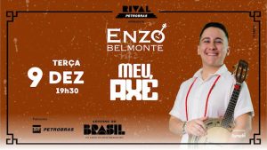 ENZO BELMONTE – “MEU AXÉ” NO TEATRO RIVAL PETROBRAS