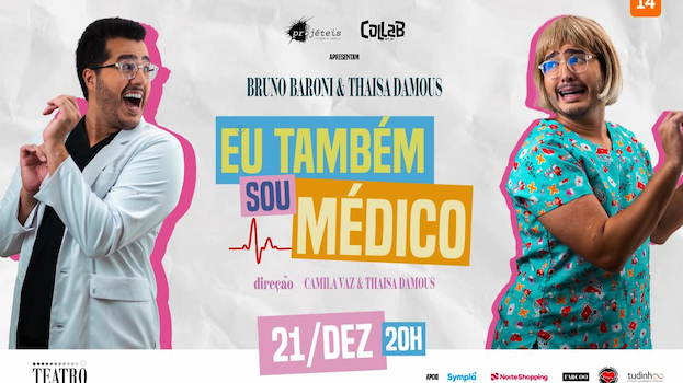 EU TAMBÉM SOU MÉDICO NO TEATRO MIGUEL FALABELLA