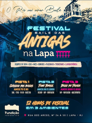 FESTIVAL BAILE DAS ANTIGAS NA FUNDIÇÃO PROGRESSO