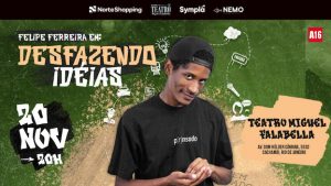 Felipe Ferreira em: DESFAZENDO IDÉIAS no TEATRO MIGUEL FALABELLA