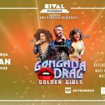 GONGADA DRAG APRESENTA AS GOLDEN GIRLS NO TEATRO RIVAL PETROBRAS