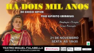 HÁ DOIS MIL ANOS no TEATRO MIGUEL FALABELLA (1)