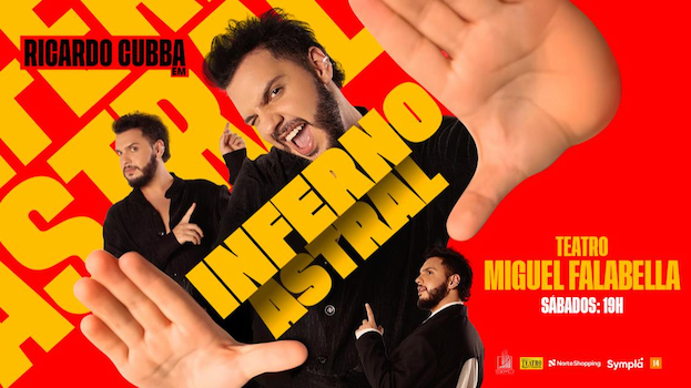 Inferno Astral - Ricardo Cubba no TEATRO MIGUEL FALABELLA