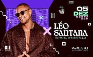 Léo Santana na VIA MUSIC HALL