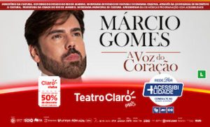 Márcio Gomes - A Voz do Coração no TEATRO CLARO RIO