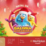 NATAL DA GALINHA PINTADINHA NO TEATRO MULTIPLAN