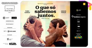O Que Só Sabemos Juntos - Com Denise Fraga E Tony Ramos no TEATRO RIACHUELO