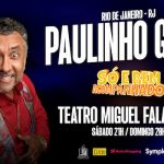 Paulinho Gogo NO TEATRO MIGUEL FALABELLA