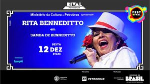 RITA BENNEDITTO NO “SAMBA DE BENNEDITTO” NO TEATRO RIVAL PETROBRAS