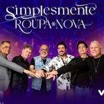 Roupa Nova no VIVO RIO