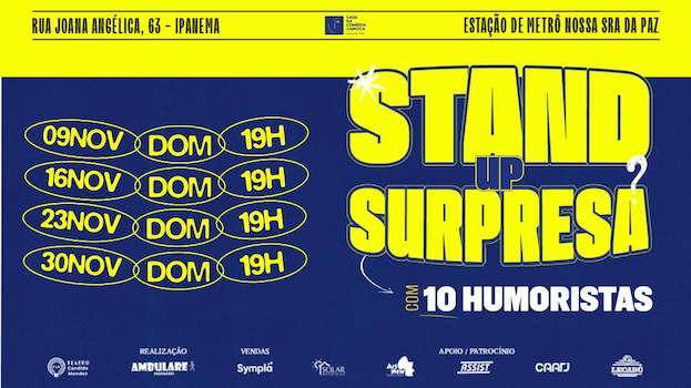" STAND UP SURPRESA: com humoristas surpresa (é logico!) " NO TEATRO CANDIDO MENDES