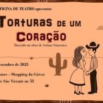 TORTURAS DE UM CORAÇÃO no Teatro Clara Nunes