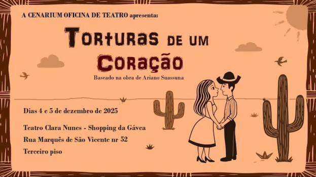 TORTURAS DE UM CORAÇÃO no Teatro Clara Nunes