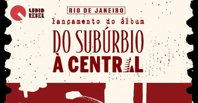 Tarcis Lançamento do álbum "Do subúrbio a Central" na Audio Rebel