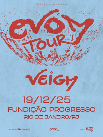 VEIGH EVOM TOUR FUNDIÇÃO PROGRESSO NA FUNDIÇÃO PROGRESSO