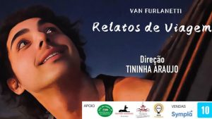 Van Furlanetti em RELATOS DE VIAGEM NO TEATRO CÂNDIDO MENDES