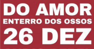 Do Amor - Enterro dos ossos na Audio Rebel