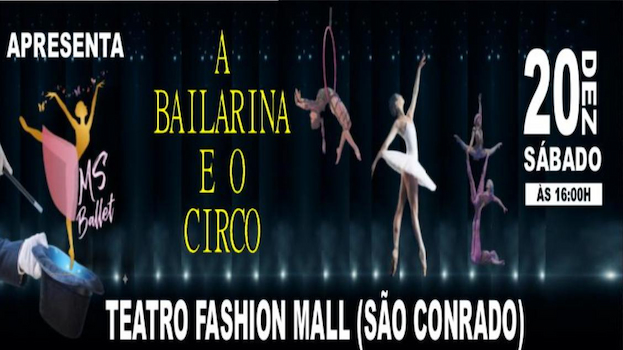 A BAILARINA E O CIRCO NO TEATRO FASHION MALL - RJ