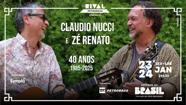 CLAUDIO NUCCI E ZÉ RENATO – 40 ANOS