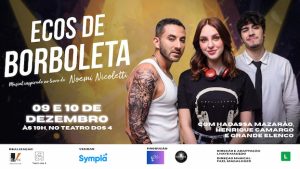 ECOS DE BORBOLETA NO TEATRO DOS 4