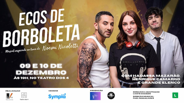 ECOS DE BORBOLETA NO TEATRO DOS 4