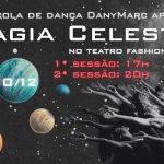 Escola de dança Dany Marc apresenta MAGIA CELESTIAL NO TEATRO FASHION MALL - RJ