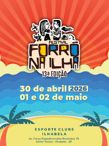 Festival Forró na Ilha 13a edicao - maio 2026