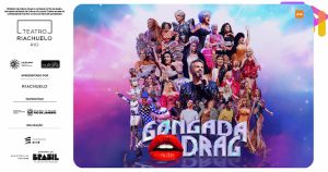Gongada Drag no TEATRO RIACHUELO