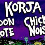 Korja, Doidon Pixote e os Van der Zicrey e Chicko Noise