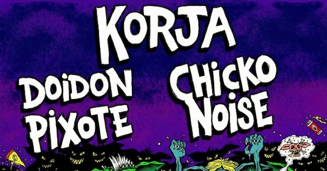 Korja, Doidon Pixote e os Van der Zicrey e Chicko Noise
