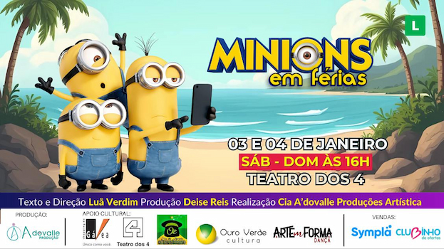 MINIONS EM FÉRIAS NO TEATRO DOS 4