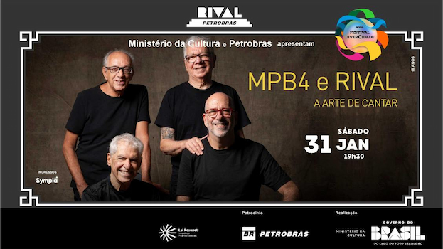 MPB4 E RIVAL - A ARTE DE CANTAR NO TEATRO RIVAL PETROBRAS