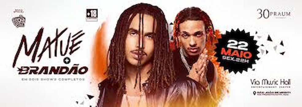 Matuê e Brandão na VIA MUSIC HALL
