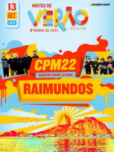 NOITES DE VERÃO NO MORRO DA URCA - CPM22 E RAIMUNDOS