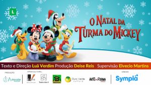 O NATAL DA TURMA DO MICKEY NO TEATRO DOS 4