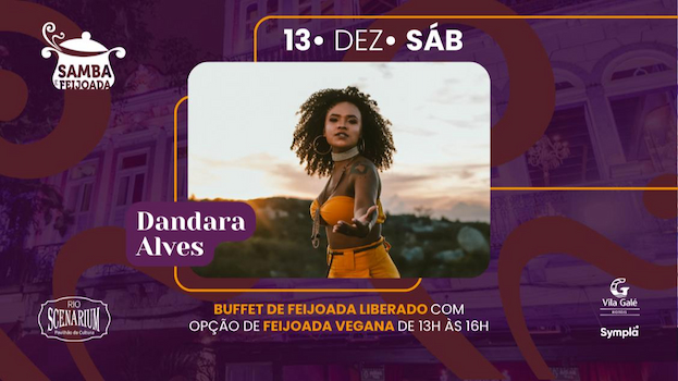 SAMBA & FEIJOADA COM DANDARA ALVES NO RIO SCENARIUM